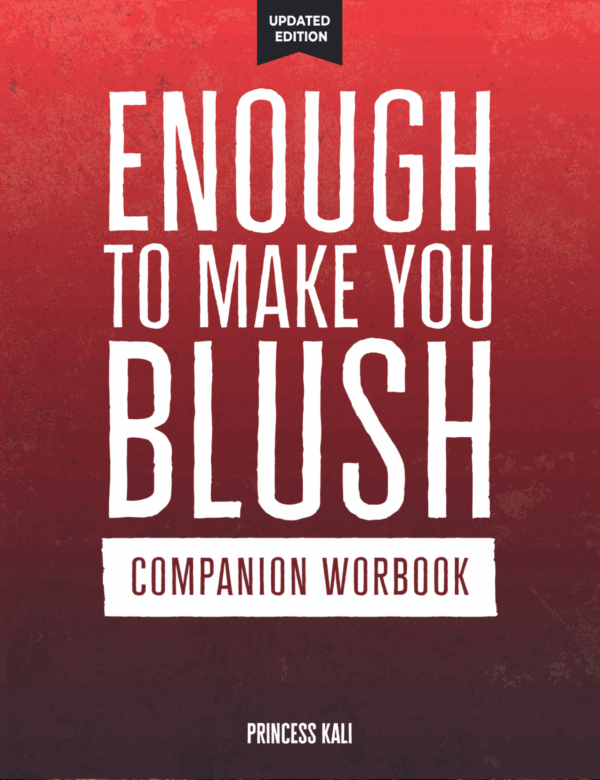 Enough To Make You Blush: Companion Workbook